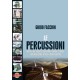 Volume Guido Facchin "Le percussioni" Storia e tecnica esecutiva nella musica classica, contemporanea, etnica e d'avanguardia